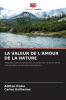 LA VALEUR DE L'AMOUR DE LA NATURE