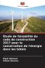 Étude de faisabilité du code de construction 2017 pour la conservation de l'énergie dans les hôtels