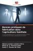 Bonnes pratiques de fabrication dans l'agriculture familiale
