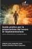 Guida pratica per la preparazione del lavoro di implementazione