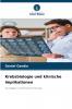 Krebsbiologie und klinische Implikationen