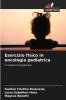 Esercizio fisico in oncologia pediatrica