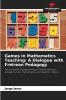 Games in Mathematics Teaching