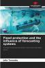 Flood protection and the influence of forecasting systems