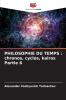 PHILOSOPHIE DU TEMPS