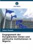 Engagement der Europäischen Union und politische Institutionen in Nigeria