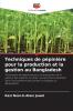 Techniques de pépinière pour la production et la gestion au Bangladesh