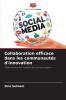 Collaboration efficace dans les communautés d'innovation