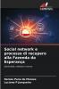 Social network e processo di recupero alla Fazenda da Esperança