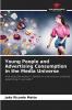 Young People and Advertising Consumption in the Media Universe
