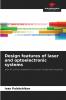 Design features of laser and optoelectronic systems