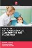AGENTES ANTICARIOGÉNICOS ALTERNATIVA AOS FLUORETOS