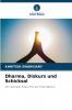 Dharma Diskurs und Schicksal