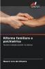 Riforma familiare e psichiatrica