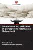 Connaissances attitudes et perceptions relatives à l'hépatite B