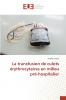 La transfusion de culots érythrocytaires en milieu pré-hospitalier