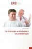 La chirurgie ambulatoire en proctologie