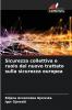 Sicurezza collettiva e ruolo del nuovo trattato sulla sicurezza europea