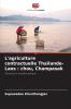 L'agriculture contractuelle Thaïlande-Laos