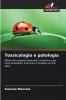 Tossicologia e patologia