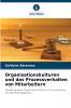 Organisationskulturen und das Prozessverhalten von Mitarbeitern
