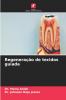 Regeneração de tecidos guiada