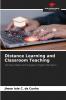 Distance Learning and Classroom Teaching