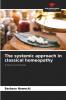The systemic approach in classical homeopathy