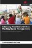 Literacy Practices from a Multicultural Perspective