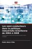 Les semi-conducteurs dans la politique industrielle brésilienne de 2004 à 2008