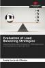 Evaluation of Load Balancing Strategies