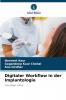 Digitaler Workflow in der Implantologie