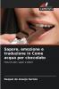 Sapore emozione e traduzione in Come acqua per cioccolato