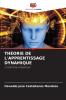 THÉORIE DE L'APPRENTISSAGE DYNAMIQUE