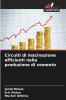 Circuiti di macinazione efficienti nella produzione di cemento