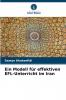 Ein Modell für effektiven EFL-Unterricht im Iran