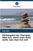 Philosophie als Therapie