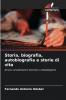 Storia biografia autobiografia e storie di vita