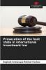 Prosecution of the host state in international investment law