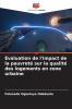 Évaluation de l'impact de la pauvreté sur la qualité des logements en zone urbaine