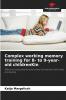 Complex working memory training for 8- to 9-year-old childrenKin