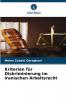 Kriterien für Diskriminierung im iranischen Arbeitsrecht