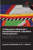 Tradycyjna edukacja i kwestionowanie rytuałów inicjacyjnych