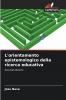 L'orientamento epistemologico della ricerca educativa