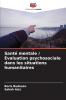 Santé mentale / Évaluation psychosociale dans les situations humanitaires