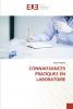 CONNAISSANCES PRATIQUES EN LABORATOIRE