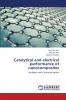 Catalytical and electrical performance of nanocomposites