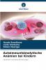 Autoimmunhämolytische Anämien bei Kindern