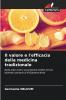 Il valore e l'efficacia della medicina tradizionale