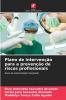 Plano de intervenção para a prevenção de riscos profissionais